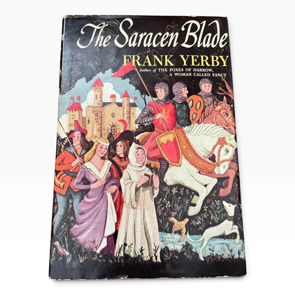 The Saracen Blade by Frank Yerby 1952 Hardcover with Dust Jacket Historical